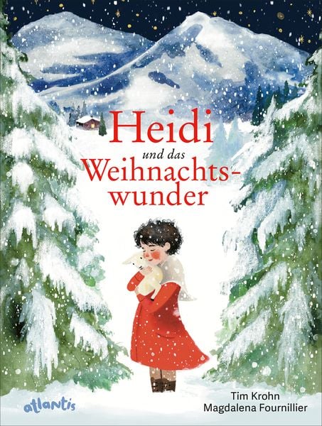 Heidi und das Weihnachtswunder, Gebundene Ausgabe von Tim Krohn, Atlantis Kinderbuch, 9783715208534
