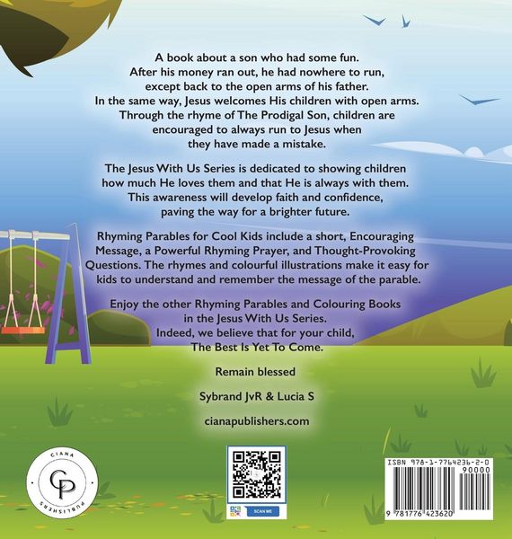 Produktbild: The Prodigal Son (Rhyming Parables For Cool Kids) Book 1 - Each Time you Make a Mistake Run to Jesus!