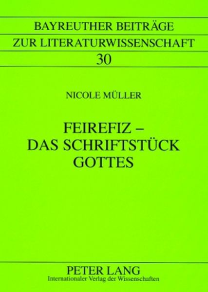Produktbild: Feirefiz &ndash; Das Schriftst&uuml;ck Gottes