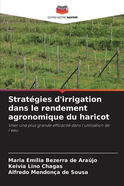 Produktbild: Strat&eacute;gies d'irrigation dans le rendement agronomique du haricot