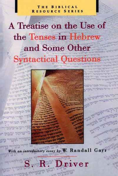 Produktbild: A Treatise on the Use of the Tenses in Hebrew and Some Other Syntactical Questions