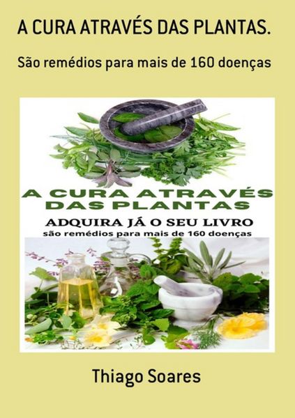 Produktbild: A Cura Atrav&eacute;s Das Plantas.