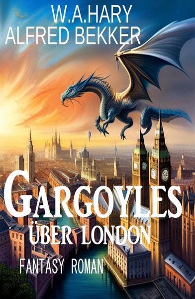 Produktbild: Gargoyles &uuml;ber London: Fantasy Roman