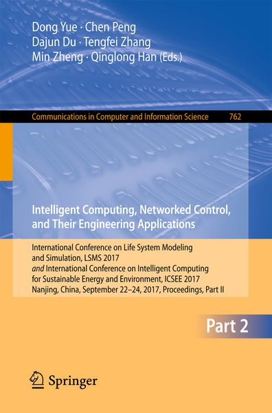 Produktbild: Intelligent Computing, Networked Control, and Their Engineering Applications