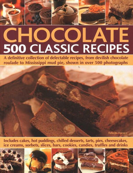 Produktbild: Chocolate: 500 Classic Recipes