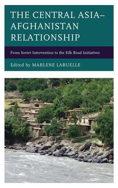 Produktbild: The Central Asia-Afghanistan Relationship
