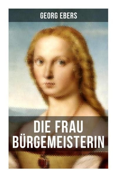Produktbild: Die Frau B&uuml;rgemeisterin