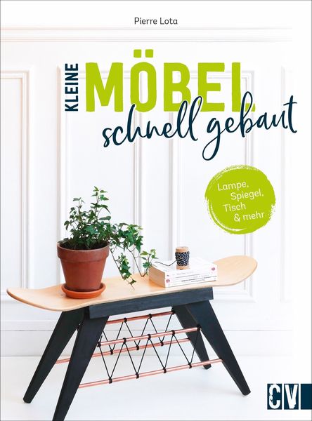 Produktbild: Kleine M&ouml;bel schnell gebaut