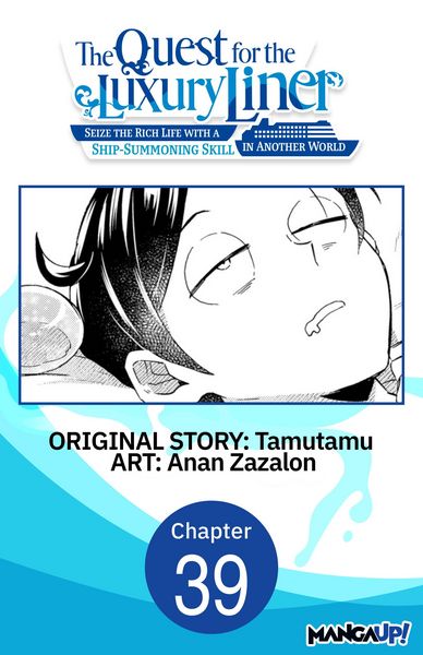 Produktbild: The Quest for the Luxury Liner: Seize the Rich Life with a Ship-Summoning Skill in Another World #039
