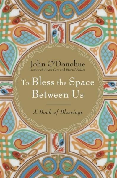 Produktbild: To Bless the Space Between Us