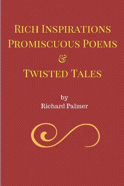 Produktbild: Rich Inspirations Promiscuous Poems and Twisted Tales.