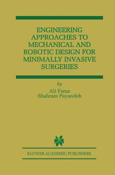 Produktbild: Engineering Approaches to Mechanical and Robotic Design for Minimally Invasive Surgery (MIS)