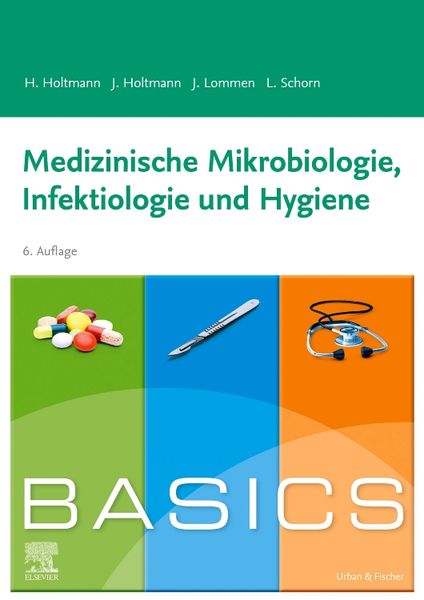 Produktbild: BASICS Medizinische Mikrobiologie, Hygiene und Infektiologie