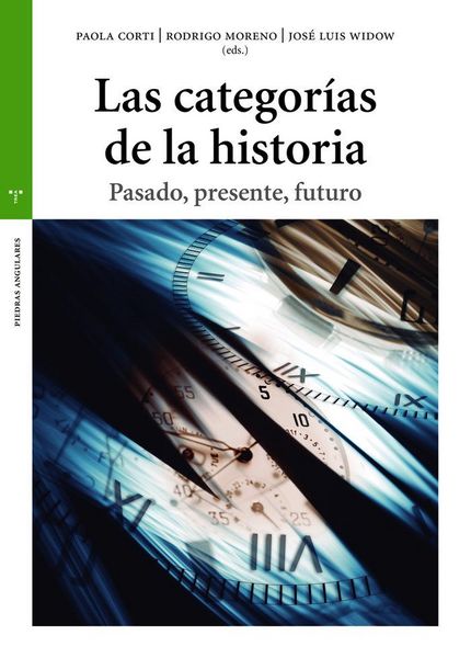 Produktbild: Las categor&iacute;as de la historia : pasado, presente y futuro