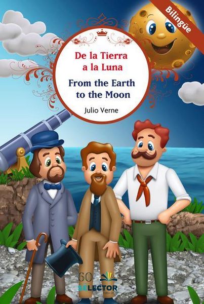 Produktbild: de la Tierra a la Luna (Biling&uuml;e)