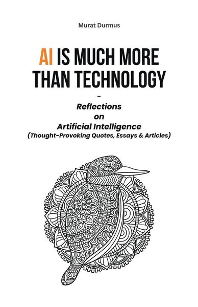 Produktbild: AI is much more than Technology