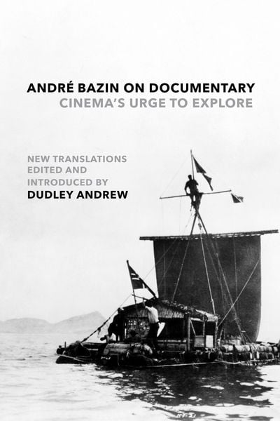 Produktbild: Andr&eacute; Bazin on Documentary