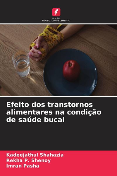 Produktbild: Efeito dos transtornos alimentares na condi&ccedil;&atilde;o de sa&uacute;de bucal