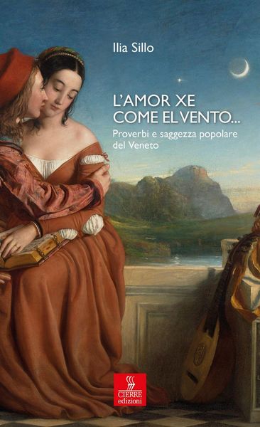 Produktbild: L'amor xe come el vento... Proverbi e saggezza popolare del Veneto