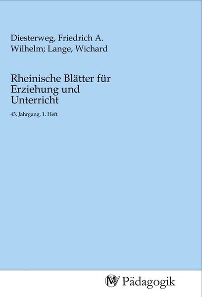 Rheinische Blätter für Erziehung und Unterricht, Taschenbuch von , MV-Pädagogik, 9783968790190