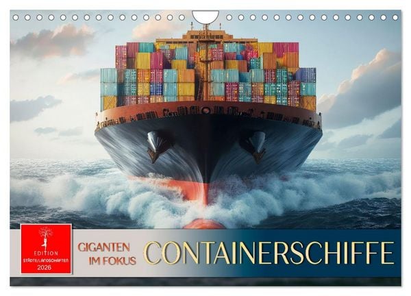 Produktbild: Containerschiffe - Giganten im Fokus (Wandkalender 2026 DIN A4 quer), CALVENDO Monatskalender