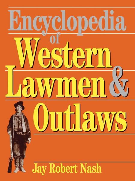 Produktbild: Encyclopedia of Western Lawmen and Outlaws