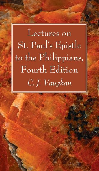 Produktbild: Lectures on St. Paul's Epistle to the Philippians, Fourth Edition
