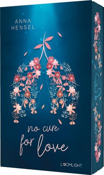 No Cure for Love, Taschenbuch von Anna Hensel, Loomlight in der Thienemann-Esslinger Verlag GmbH, 978-3-522-90009-6
