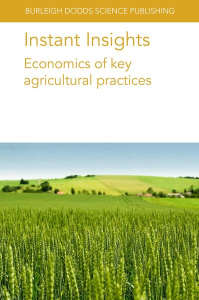 Produktbild: Instant Insights: Economics of key agricultural practices