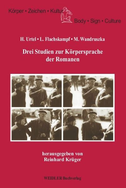 Produktbild: Drei Studien zur K&ouml;rpersprache der Romanen
