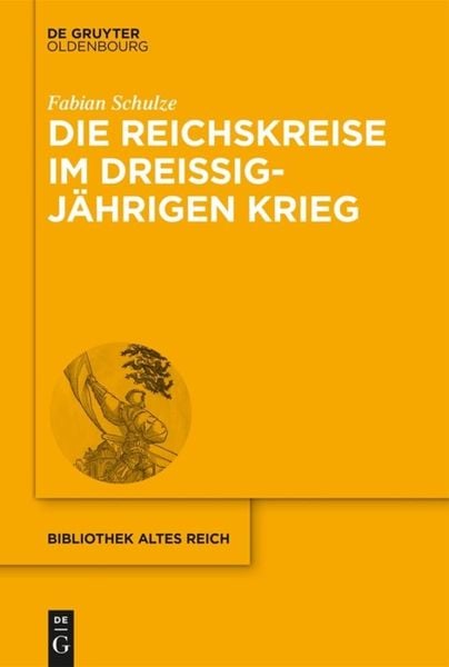 Produktbild: Die Reichskreise im Dreißigjährigen Krieg