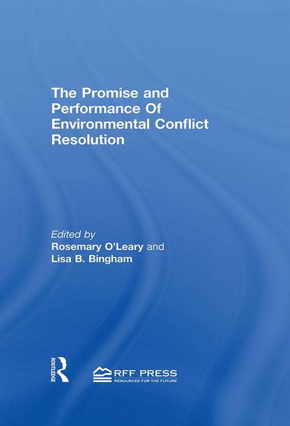 Produktbild: Promise and Performance Of Environmental Conflict Resolution