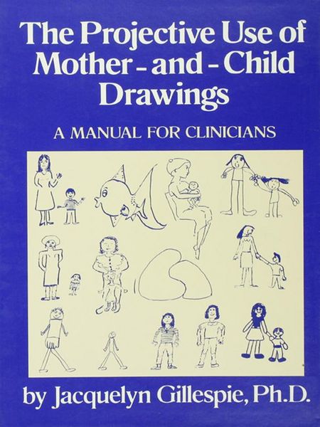 Produktbild: The Projective Use Of Mother-And- Child Drawings: A Manual