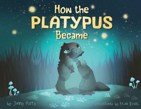 How the Platypus Became, Taschenbuch von Jonny Parry, River & Sky Books, 9781068232909