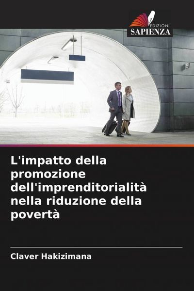 Produktbild: L'impatto della promozione dell'imprenditorialit&agrave; nella riduzione della povert&agrave;
