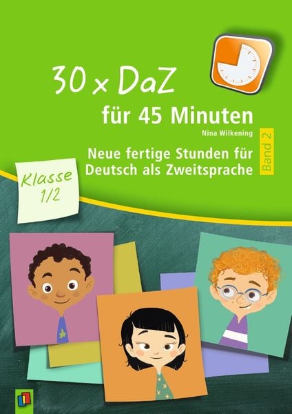 Produktbild: 30 x DaZ f&uuml;r 45 Minuten &ndash; Klasse 1/2 &ndash; Band 2