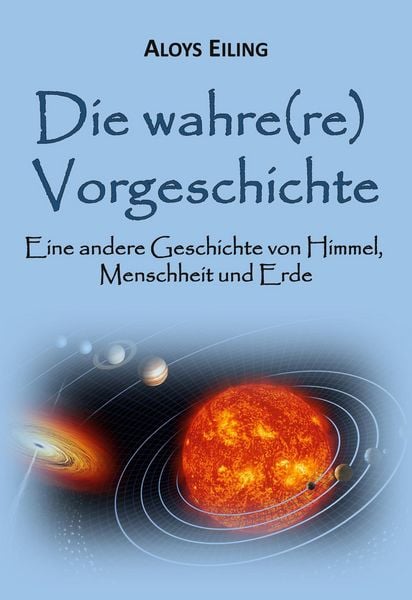 Produktbild: Die wahre(re) Vorgeschichte