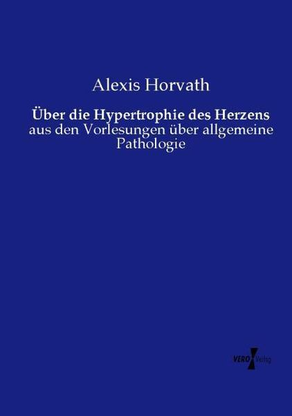 Produktbild: &Uuml;ber die Hypertrophie des Herzens