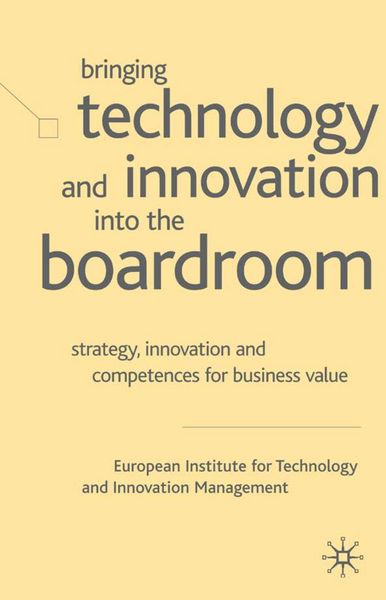 Produktbild: Bringing Technology and Innovation into the Boardroom