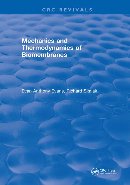 Produktbild: Mechanics and Thermodynamics of Biomembranes