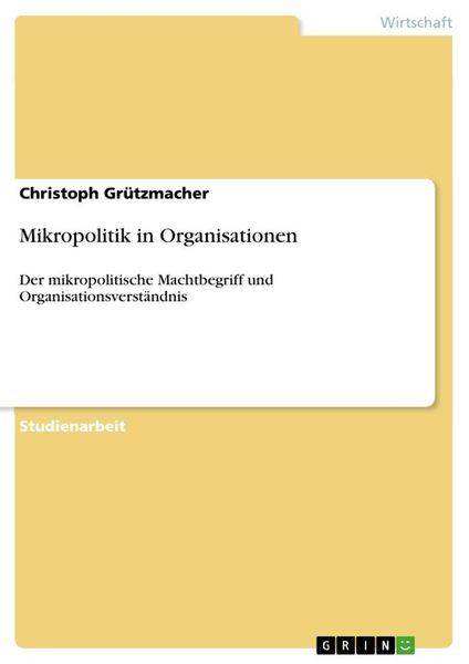 Produktbild: Mikropolitik in Organisationen