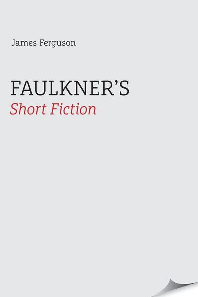 Produktbild: Faulkner's Short Fiction