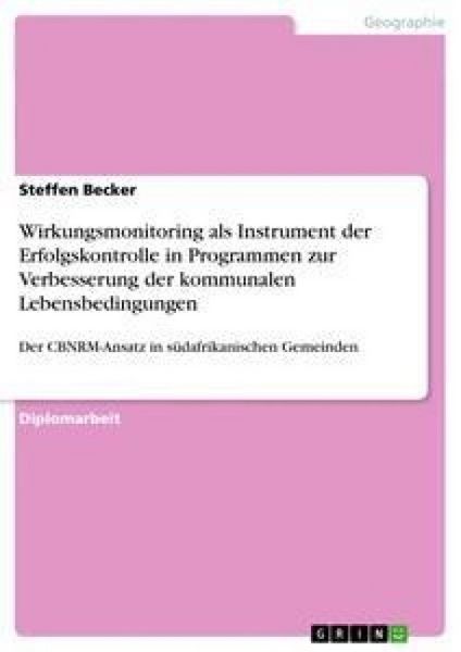 Produktbild: Wirkungsmonitoring als Instrument der Erfolgskontrolle in Programmen zur Verbesserung der kommunalen Lebensbedingungen