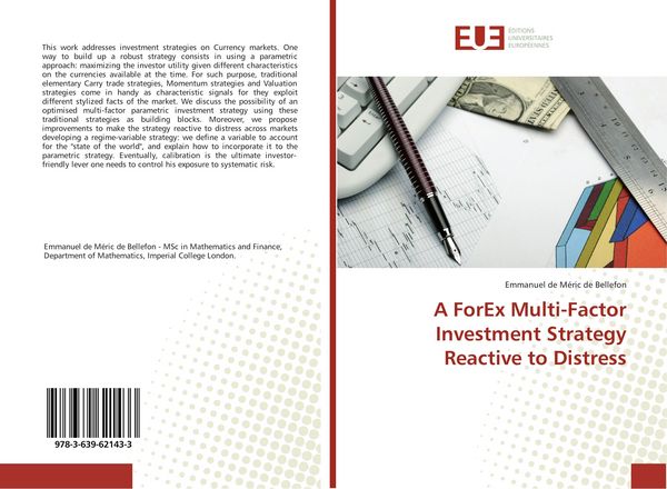 Produktbild: A ForEx Multi-Factor Investment Strategy Reactive to Distress