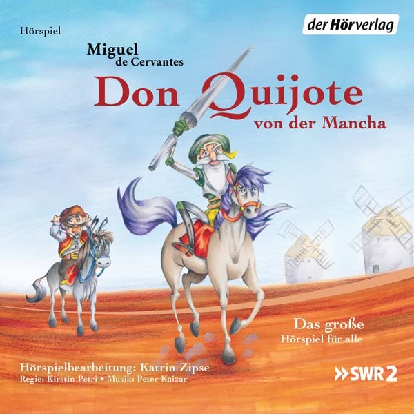 Don Quijote von der Mancha - Miguel de Cervantes Saavedra, Audio, 9783844535280