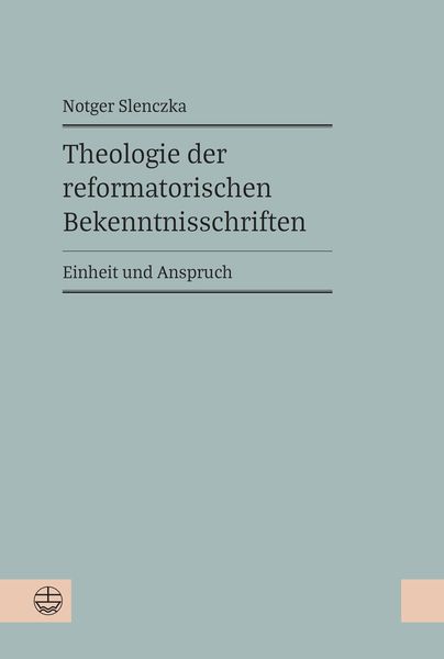 Produktbild: Theologie der reformatorischen Bekenntnisschriften