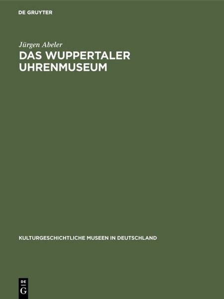 Produktbild: Das Wuppertaler Uhrenmuseum