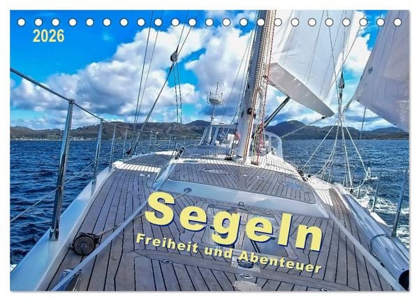 Produktbild: Segeln - Freiheit und Abenteuer (Tischkalender 2026 DIN A5 quer), CALVENDO Monatskalender