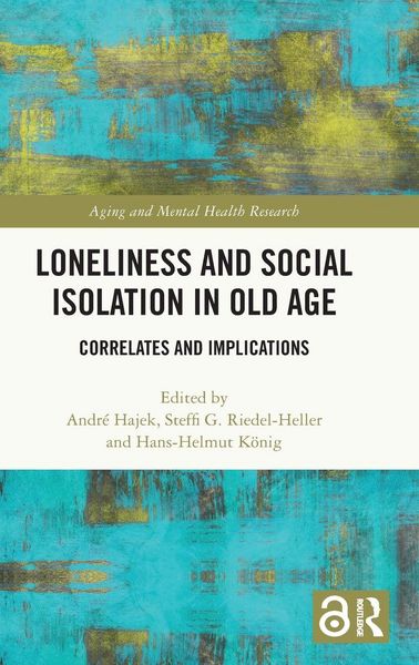 Produktbild: Loneliness and Social Isolation in Old Age
