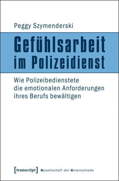 Produktbild: Gef&uuml;hlsarbeit im Polizeidienst